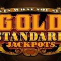 Gold Standard Jackpots