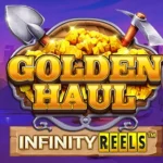 Golden Haul Infinity Reels