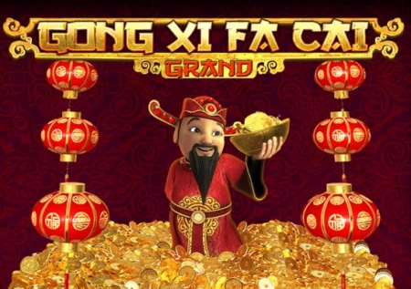 Gong Xi Fa Cai Grand