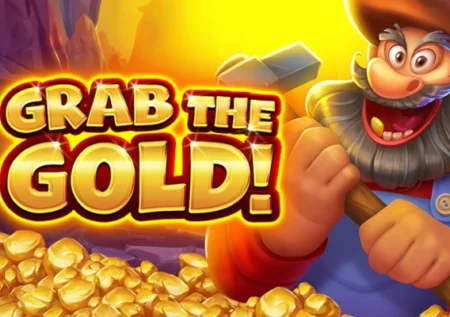 Grab the Gold!
