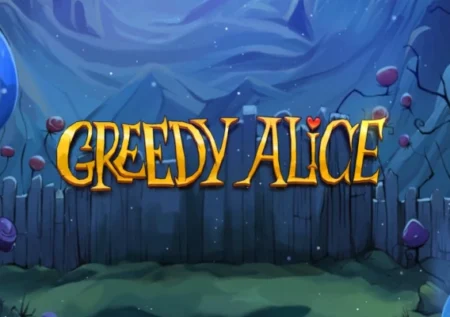 Greedy Alice