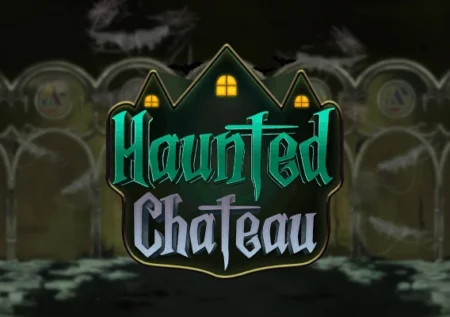 Haunted Chateau