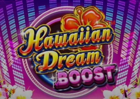 Hawaiian Dream Boost