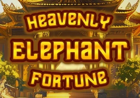 Heavenly Elephant Fortune