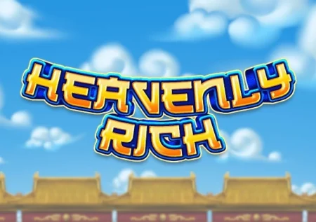 Heavenly Rich