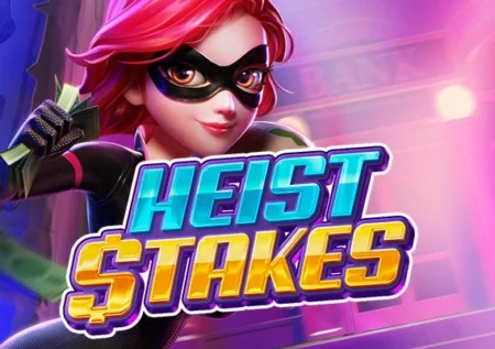 Heist Stakes