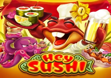 Hey Sushi