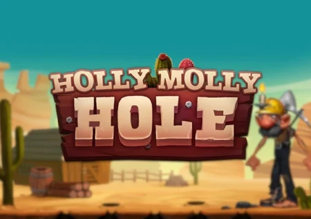 Holly Molly Hole