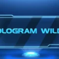 Hologram Wilds