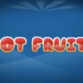 Hot Fruits