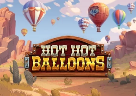 Hot Hot Balloons
