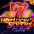 Hot Lucky Sevens Claw