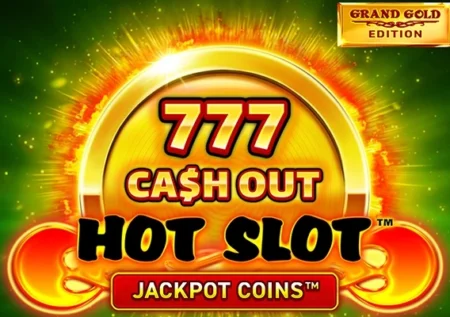 Hot Slot 777 Cash Out Grand Gold Edition