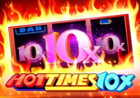 Hot Times 10x