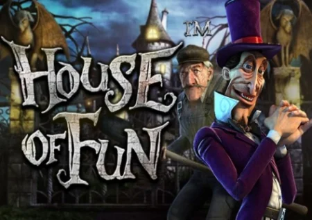 House of Fun
