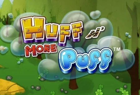 Huff N’ More Puff
