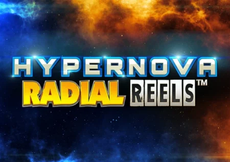 Hypernova Radial Reels
