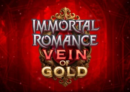 Immortal Romance Vein of Gold