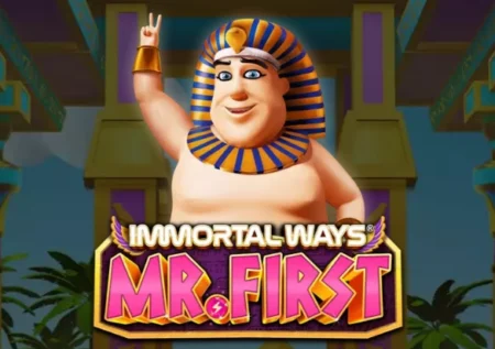 Immortal Ways Mr. First