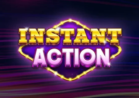Instant Action