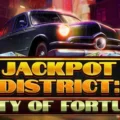 Jackpot District: City of Fortune