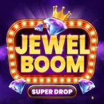 Jewel Boom Super Drop