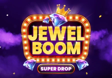 Jewel Boom Super Drop