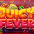 Juicy Fever