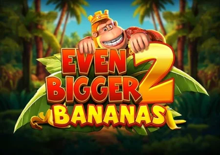 King Kong Cash Even Bigger Bananas 2