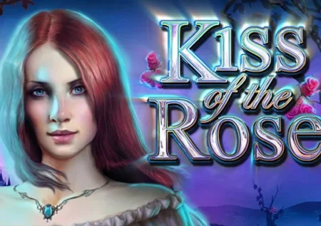 Kiss of the Rose