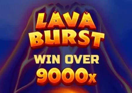 Lava Burst