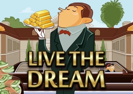 Live the Dream