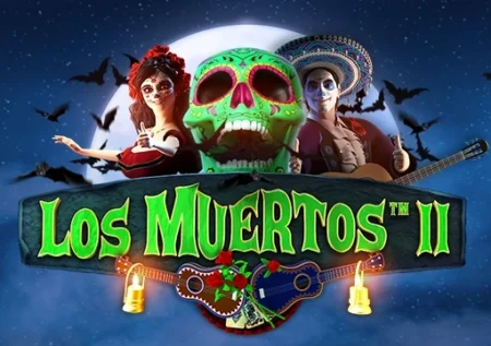 Los Muertos II