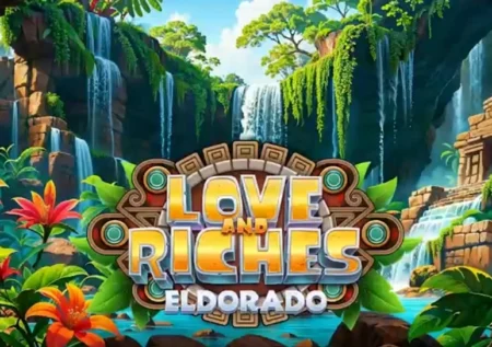 Love and Riches: Eldorado