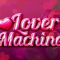 Lover Machine
