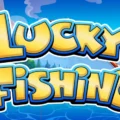 Lucky Fishing