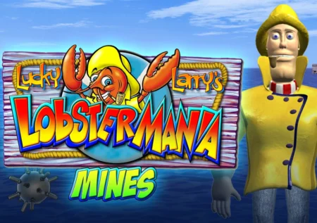 Lucky Larry’s Lobstermania Mines