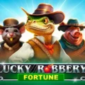 Lucky Robbery Fortune