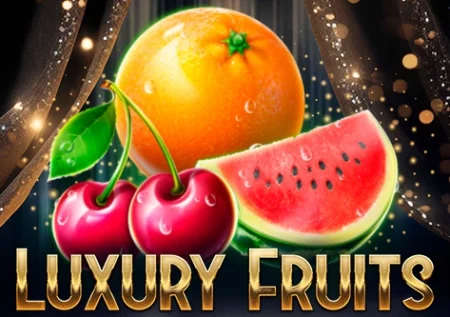 Luxury Fruits