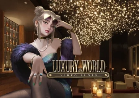 Luxury World