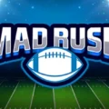 Mad Rush