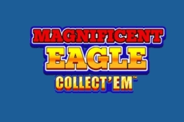 Magnificent Eagle: Collect’Em