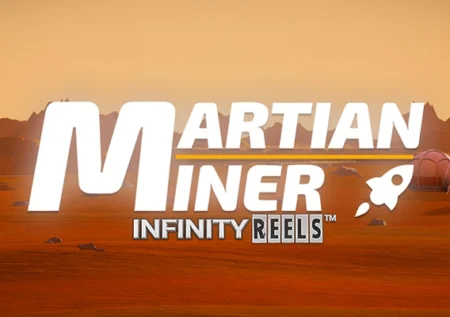 Martian Miner Infinity Reels