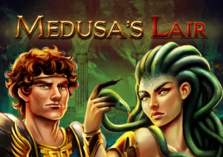 Medusa’s Lair