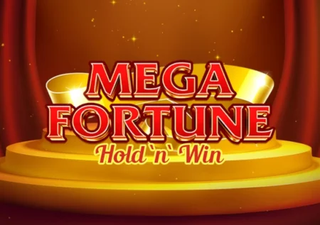 Mega Fortune Hold ‘n’ Win