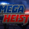 Mega Heist
