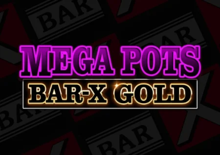 Mega Pots Bar X Gold