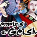 Memoirs of a Geisha