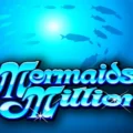 Mermaids Millions