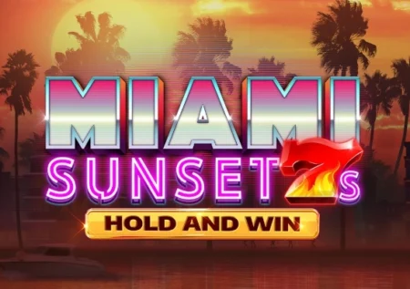 Miami Sunset 7s Hold and Win